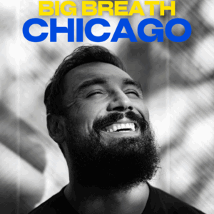 Big Breath on Tour - Chicago