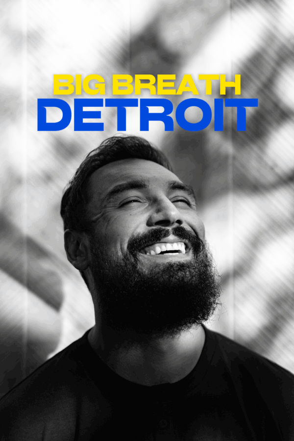 Big Breath on Tour - Detroit