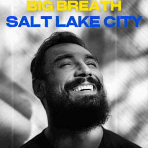 Big Breath on Tour - Salt Lake City